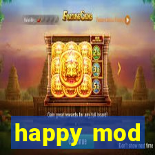 happy mod